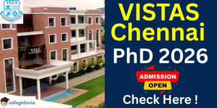 VISTAS Chennai Invites Applications for PhD Admission 2026; Apply Till January 9